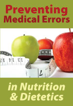 Preventing Medical Errors in Nutrition & Dietetics