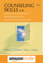 Counseling Skills for Speech-Language Pathologists and Audiologists, 2nd Ed.